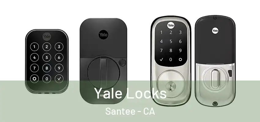  Yale Locks Santee - CA